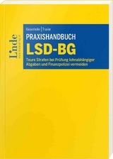 Praxishandbuch LSD-BG - Thomas Kiesenhofer, Christina Traxler