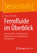 Ferrofluide im &Uuml;berblick - Klaus Stierstadt