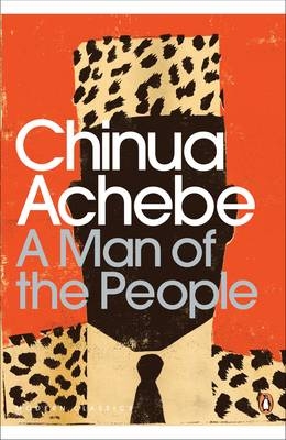 Man of the People -  Chinua Achebe