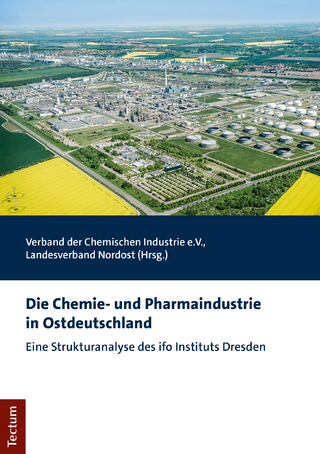 Die Chemie- und Pharmaindustrie in Ostdeutschland