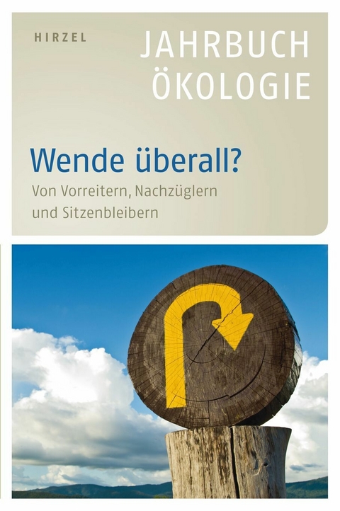 Simonis (Hrsg.), Wende überall? Jahrbuch Ökologie 2013, E-Book -  Udo Ernst Simonis,  Heike Leitschuh,  Gerd Michelsen,  Jörg Sommer,  Ernst Ulrich von Weizsäcker
