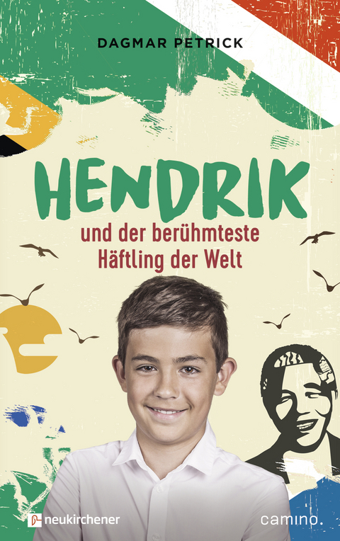 Hendrik und der ber&uuml;hmteste H&auml;ftling der Welt - Dagmar Petrick