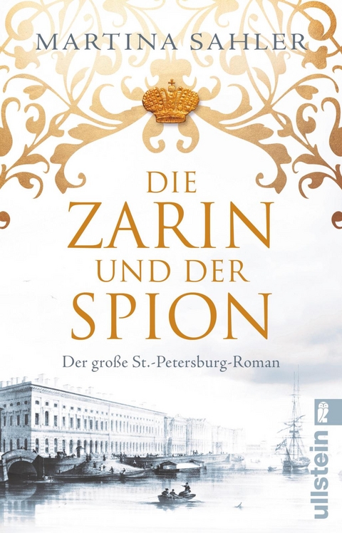 Die Zarin und der Spion (Sankt-Petersburg-Roman 2) - Martina Sahler