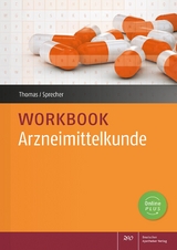 Workbook Arzneimittelkunde - Annette Thomas, Nadine Sprecher