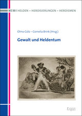 Gewalt und Heldentum - 