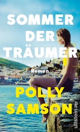 Sommer der Tr&auml;umer - Polly Samson