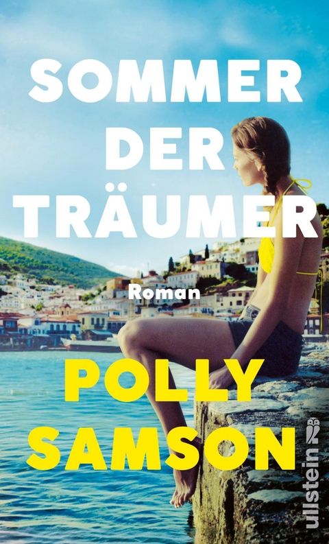 Sommer der Tr&auml;umer - Polly Samson