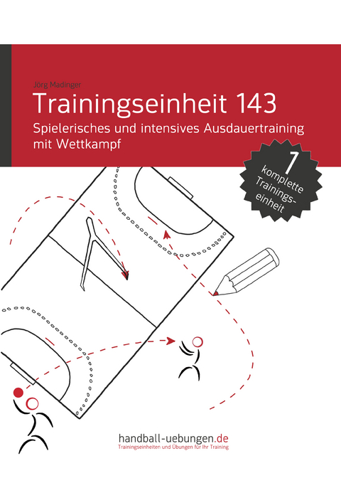 Spielerisches und intensives Ausdauertraining mit Wettkampf (TE 143) - J&ouml;rg Madinger