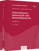 Unternehmenssteuerrecht und Steuerbilanzrecht - Preißer, Michael; Girlich, Gerhard