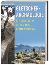 Gletscherarch&auml;ologie - 