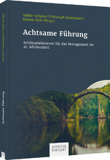 Achtsame F&uuml;hrung - 