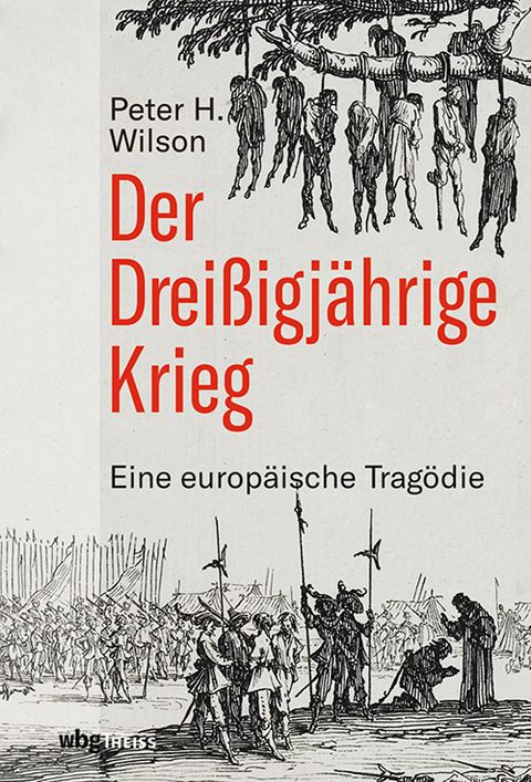 Der Dreißigjährige Krieg - Peter H. Wilson