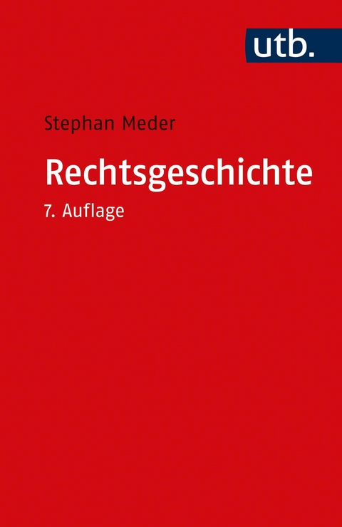 Rechtsgeschichte - Stephan Meder