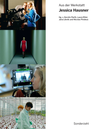 Aus der Werkstatt: Jessica Hausner