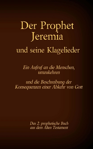 Der Prophet Jeremia und seine Klagelieder Jeremias Threni