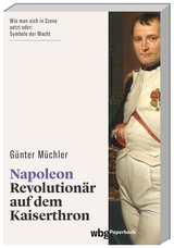 Napoleon - G&uuml;nter M&uuml;chler