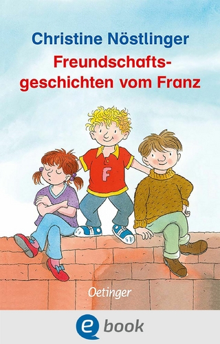 Freundschaftsgeschichten vom Franz