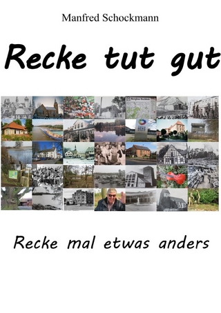 Recke tut gut - Recke mal etwas anders