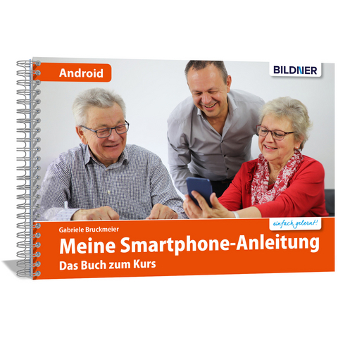 Meine Smartphone-Anleitung - Gabriele Bruckmeier