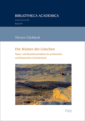 Die W&uuml;sten der Griechen - Thorsten Gl&uuml;ckhardt