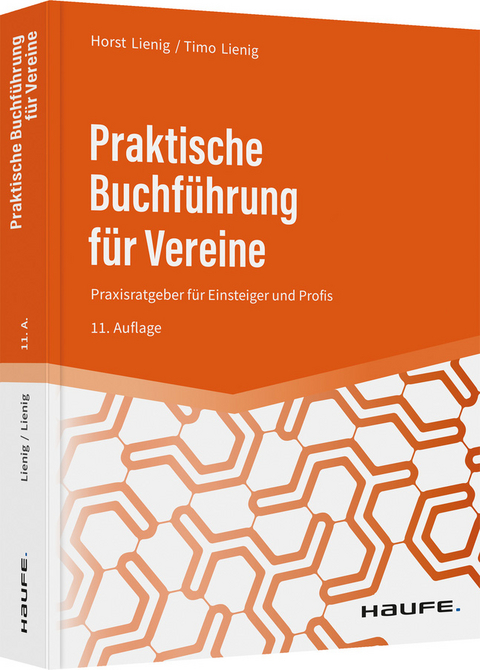 Praktische Buchf&uuml;hrung f&uuml;r Vereine - Horst Lienig, Timo Lienig