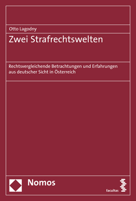 Zwei Strafrechtswelten - Otto Lagodny