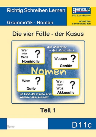 D11c - Grammatik - Nomen, Die vier Fälle - der Kasus Teil 1