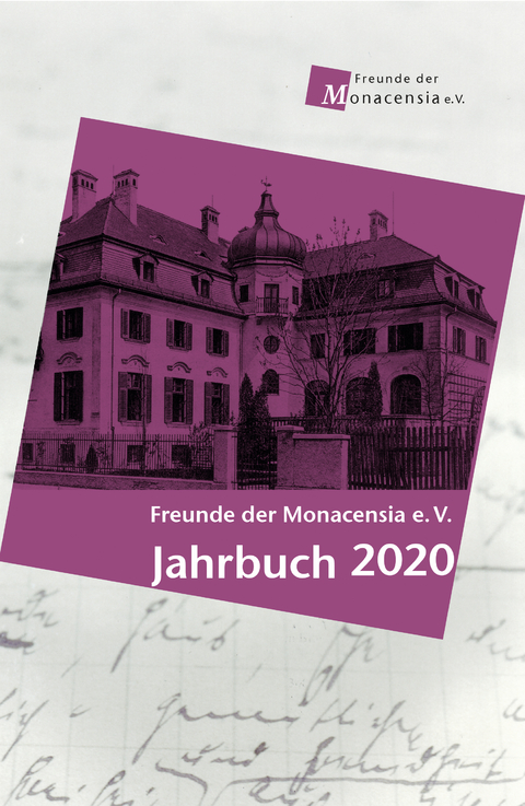 Freude der Monacensia e. V. - Jahrbuch 2020 - 
