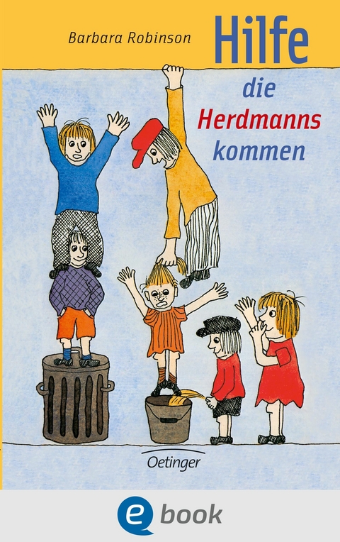 Hilfe, die Herdmanns kommen 1 - Barbara Robinson