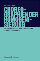 Choreographien der Homogenisierung - Valerie Riepe