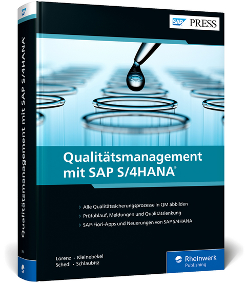 Qualitätsmanagement mit SAP S/4HANA - Yvonne Lorenz, Birgit Kleinebekel, Uwe Schedl, Matthias Schlaubitz