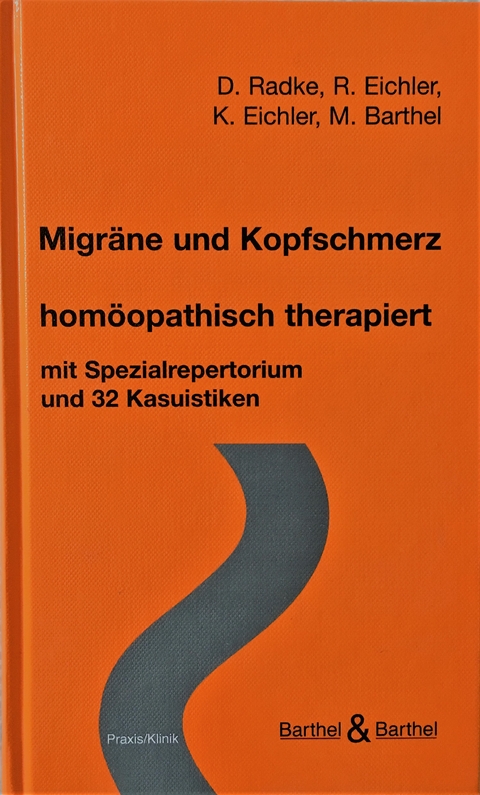 Kopfschmerz und Migr&auml;ne - Dagmar Radke, Roland Eichler, Michael Barthel