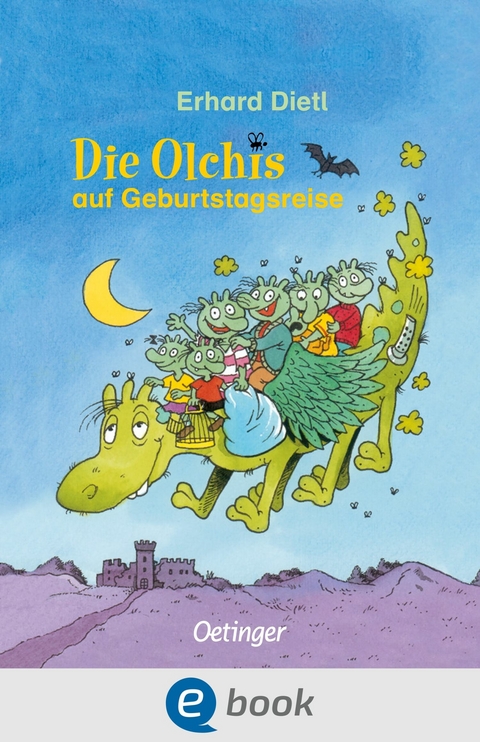 Die Olchis auf Geburtstagsreise - Erhard Dietl