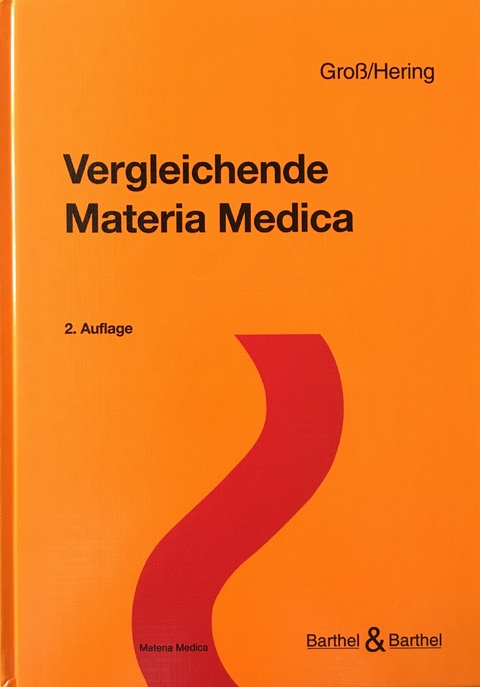Vergleichende Materia Medica - G. Gross, Constantin Hering