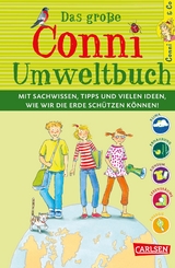 Conni-Themenbuch: Das gro&szlig;e Conni-Umweltbuch - Hanna S&ouml;rensen, Bianca Borowski