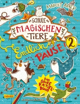 Die Schule der magischen Tiere: Endlich Pause! Das große Rätselbuch Band 2 - Nikki Busch, Margit Auer