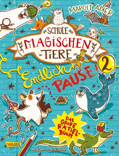 Die Schule der magischen Tiere: Endlich Pause! Das große Rätselbuch Band 2 - Nikki Busch, Margit Auer