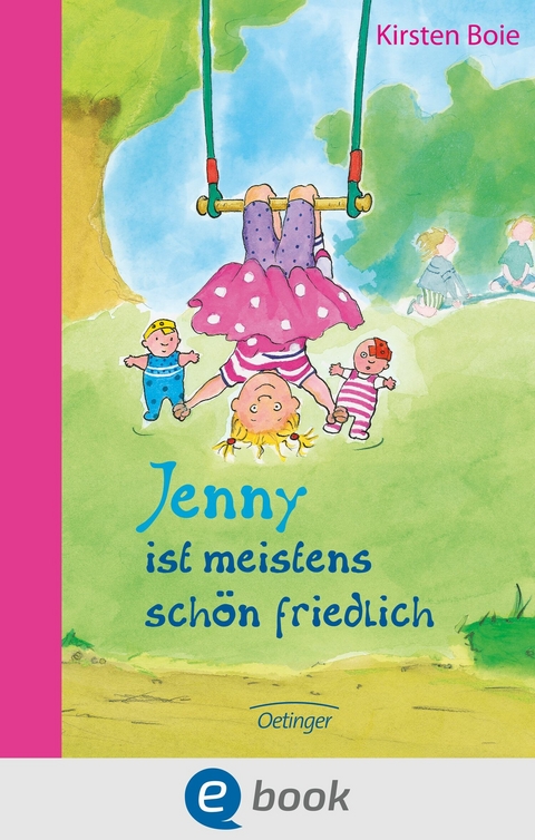 Jenny ist meistens sch&ouml;n friedlich - Kirsten Boie