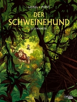 Der Schweinehund 2: O Maneta - R&eacute;gis Loisel
