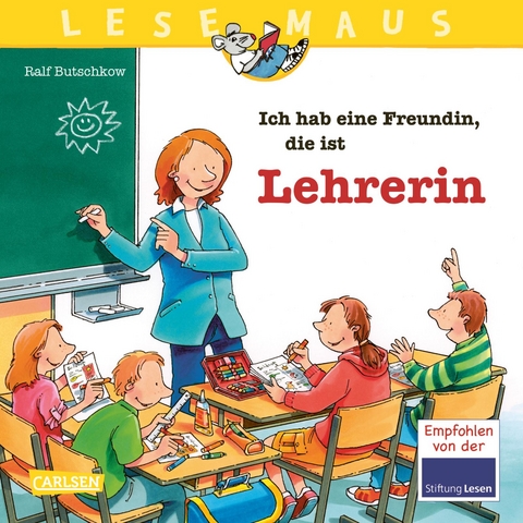 LESEMAUS 90: Ich hab eine Freundin, die ist Lehrerin - Ralf Butschkow