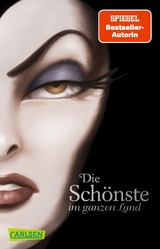 Disney Villains 1: Die Sch&ouml;nste im ganzen Land - Serena Valentino, Walt Disney