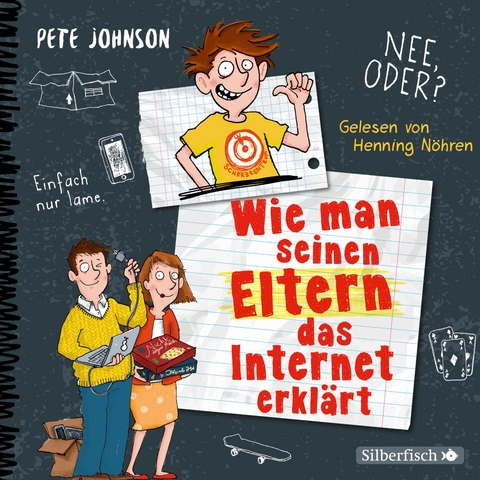 Wie man seinen Eltern das Internet erkl&auml;rt (Eltern 4) - Pete Johnson