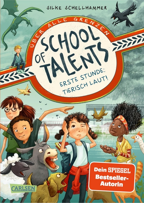 School of Talents 1: Erste Stunde: Tierisch laut! - Silke Schellhammer