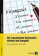 Die franz&ouml;sische Grammatik - einfach und kompakt - Wolfgang Sch&uuml;tz, B&eacute;atrice Sch&uuml;tz