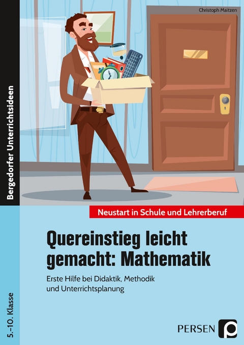 Quereinstieg leicht gemacht: Mathematik - Christoph Maitzen
