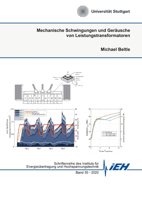 Mechanische Schwingungen und Ger&auml;usche von Leistungstransformatoren - Michael Beltle