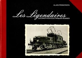 LEGENDAIRES LOCOMOTIVES ELECTRIQUES SUIS