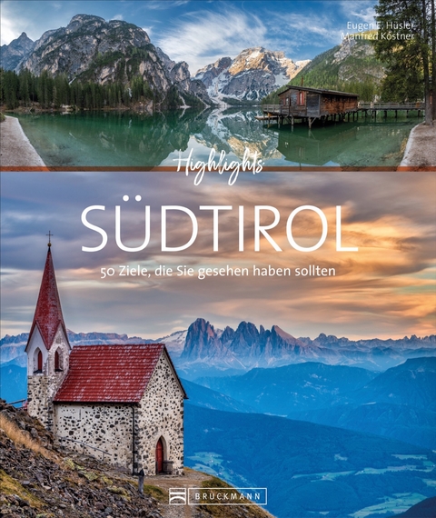 Highlights S&uuml;dtirol - Eugen E. H&uuml;sler