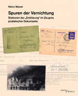 Spuren der Vernichtung - Heinz Wewer