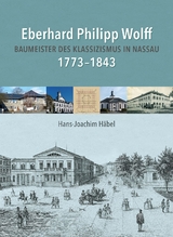 Eberhard Philipp Wolff 1773-1843 - Hans-Joachim H&auml;bel